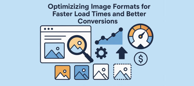 Optimizing Image Formats for Faster Load Times and Better Conversions ...